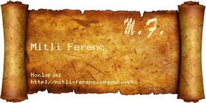 Mitli Ferenc névjegykártya